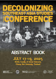 Decolonizing Southeast Asia studies international conference abstract book