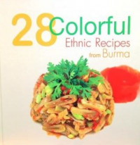 Image of 28 colorful ethnic recipes from Burma