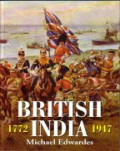 British India, 1772-1947: a survey of the nature and effects of alien rule