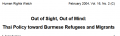 Out of sight, out of mind : Thai policy toward Burmese refugees and migrants