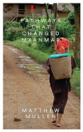 Pathways that changed Myanmar