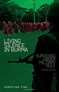 Image of Living Silence : Burma Under Military Rule