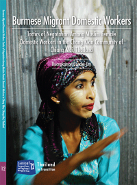 Image of Burmese migrant domestic workers: tactics of negotiation of Muslim female domestic workers in the Chang Klan Community of Chiang Mai, Thailand