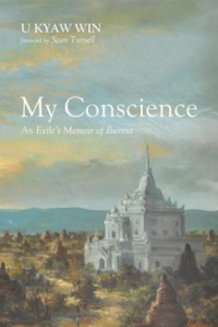 Image of My conscience: an exile's memoir of Burma